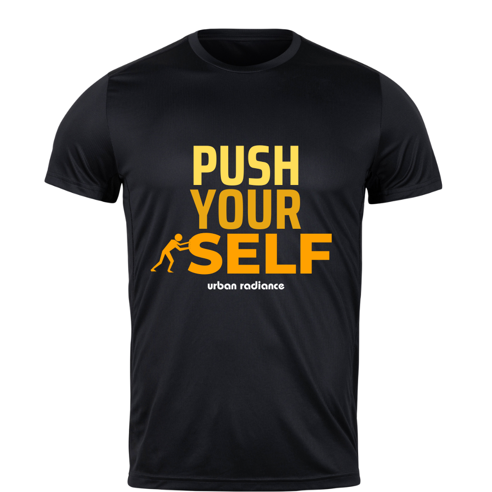 Tricou Push Your Self